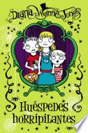 Huéspedes horripilantes