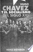 Hugo Chávez y el socialismo del siglo XXI
