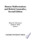 Human Malformations and Related Anomalies