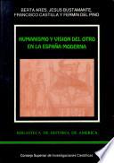 Humanismo y visión del otro en la España moderna