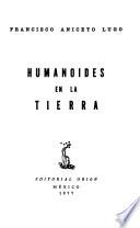 Humanoides en la tierra