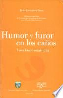 Humor y furor en los Caños, V