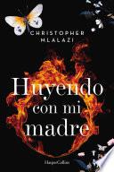 Huyendo con mi madre