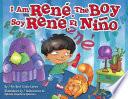 I Am Rene, the Boy