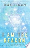 I Am the Beacon