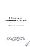 I Encuentro de Historiadores y Cronistas: Tucupido. Formación de un pueblo del llano, de J.A. De Armas Chitty (a 48 años de su publicación)