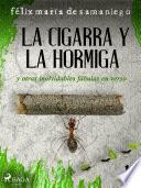 I: La cigarra y la hormiga y otras inolvidables fábulas en verso