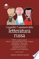 I magnifici 7 capolavori della letteratura russa