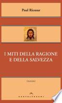 I miti della ragione e della salvezza