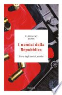I nemici della Repubblica