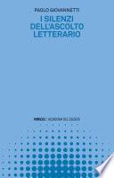 I silenzi dell’ascolto letterario