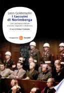 I taccuini di Norimberga. Uno psichiatra militare incontra imputati e testimoni