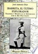 Ibarreta, el último explorador