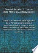 Idea de una nueva historia general de la America septentrional