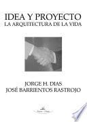 Idea y proyecto. La arquitectura de la vida