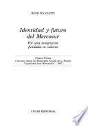 Identidad y futuro del MERCOSUR