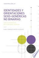 Identidades y orientaciones sexo-genéricas no binarias