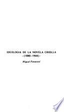 Ideología de la novela criolla (1880-1944)