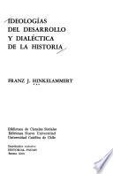 Ideologías del desarrollo y dialéctica de la historia