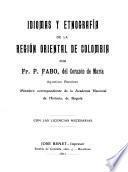 Idiomas y etnografia de la region oriental de Colombia ...