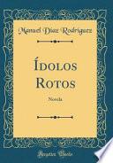 Ídolos Rotos