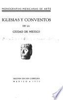 Iglesias y conventos de la ciudad de México