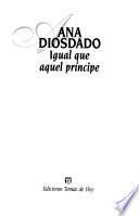 Igual que aquel príncipe