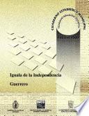Iguala de Independencia estado de Guerrero. Cuaderno estadístico municipal 2000