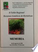 II Taller Regional de Recursos Genéticos de las Hortalizas. Memoria