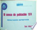 III [i.e. Tercer] censo de poblacion 1974: Los Ríos. 2 pts