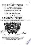 Il beato stupore tra la vera allegrezza componimento musicale. Per la nascita del Bambin Gesù