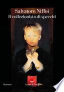 Il collezionista di specchi