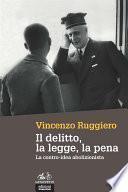 Il delitto, la legge, la pena