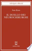 Il duello dei neurochirurghi