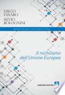 Il nichilismo dell'Unione Europea