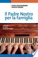 Il Padre Nostro per la famiglia