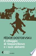 Il villaggio di Stepančikovo e i suoi abitanti