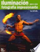 Iluminación para una fotografía impresionante