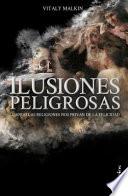 Ilusiones Peligrosas