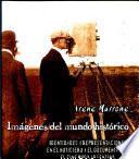 Imágenes del mundo histórico
