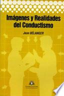 Imágenes y realidades del conductismo