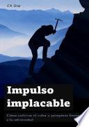 Impulso implacable