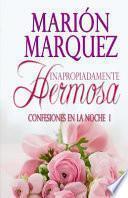 Inapropiadamente Hermosa