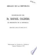 Incorporación del Dr. Rafael Caldera, ex Presidente de la República, sesión del lunes 22 de abril de 1974