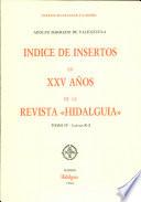 Indice de insertos en XXV años de la revista Hidalguía