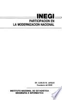 INEGI.  participación en la modernización nacional
