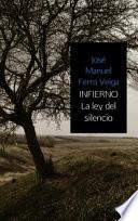 INFIERNO LA LEY DEL SILENCIO