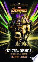 Infinity War. Cruzada cósmica. El comienzo
