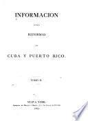 Información sobre reformas en Cuba y Puerto Rico
