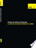 Informe 2009 Amnistía Internacional. El estado de los derechos humanos en el mundo